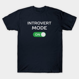 Funny Introvert Humor T-Shirt T-Shirt
